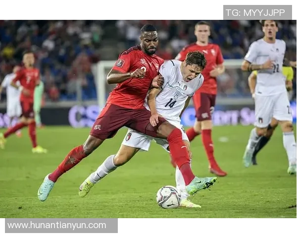 瑞士与意大利足球精彩对决直播全程回顾与分析